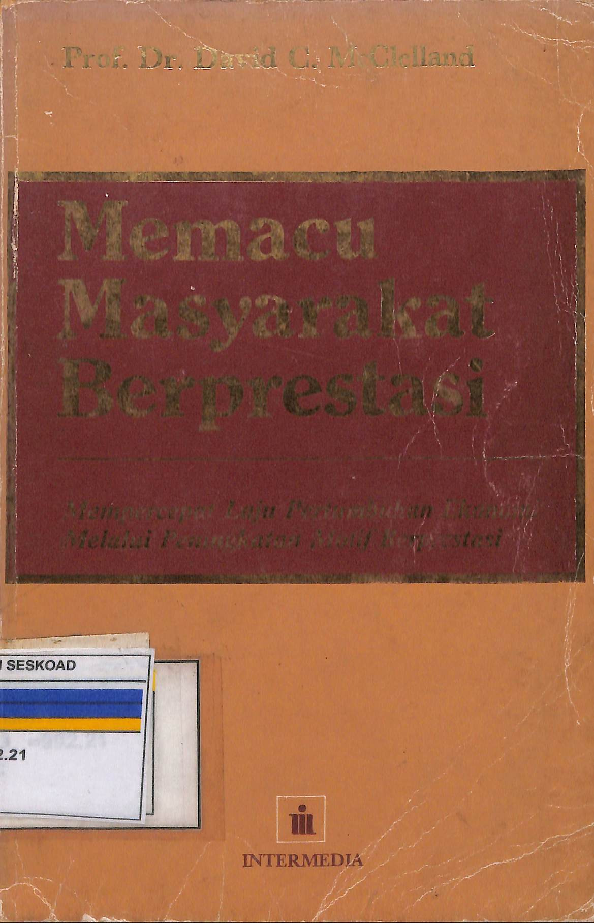 Memacu Masyarakat Berprestasi